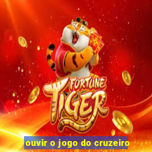 ouvir o jogo do cruzeiro