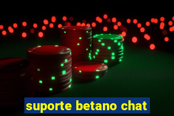 suporte betano chat
