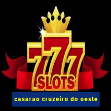 casarao cruzeiro do oeste