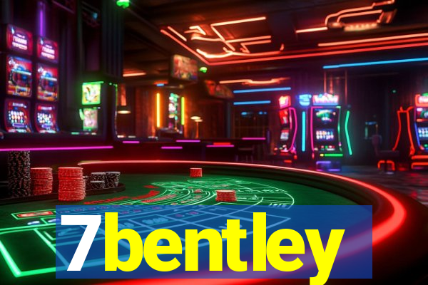 7bentley