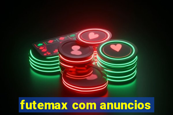 futemax com anuncios