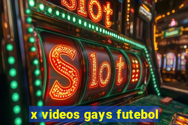 x videos gays futebol