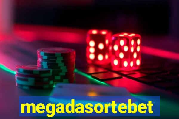 megadasortebet