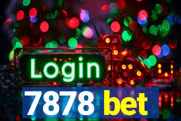 7878 bet