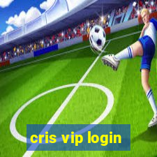cris vip login