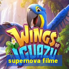 supernova filme