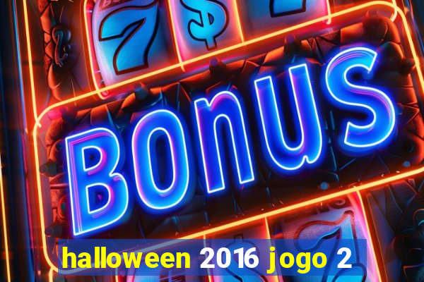 halloween 2016 jogo 2