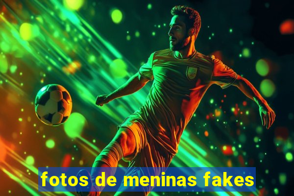 fotos de meninas fakes