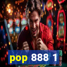 pop 888 1