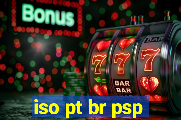 iso pt br psp