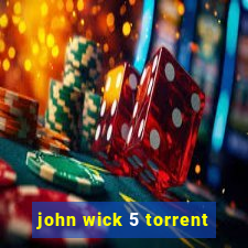 john wick 5 torrent