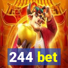 244 bet