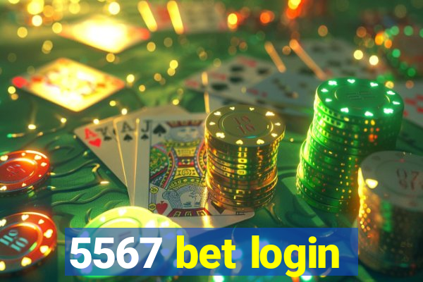 5567 bet login