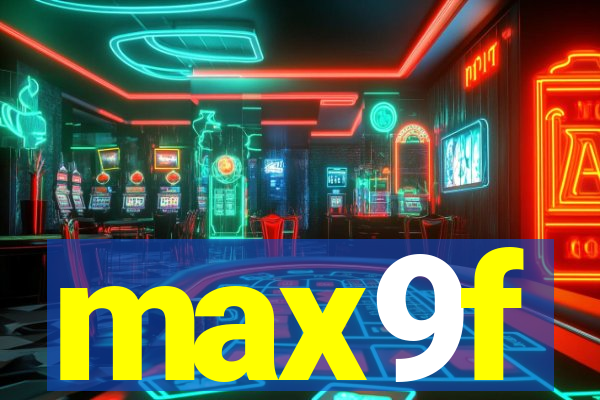 max9f