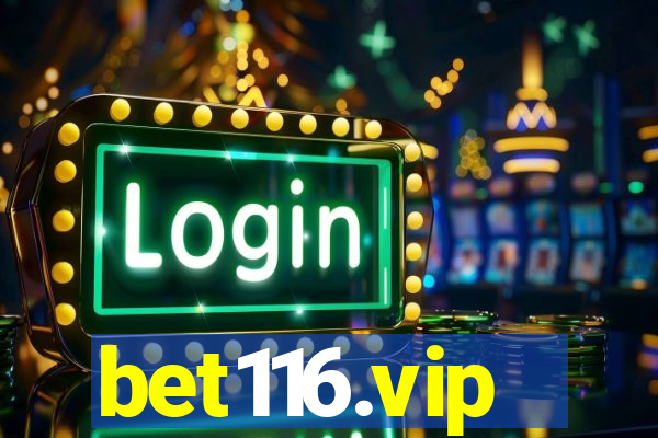 bet116.vip