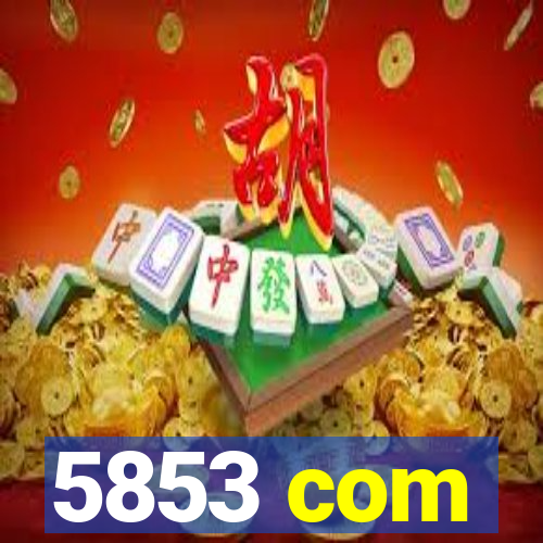 5853 com