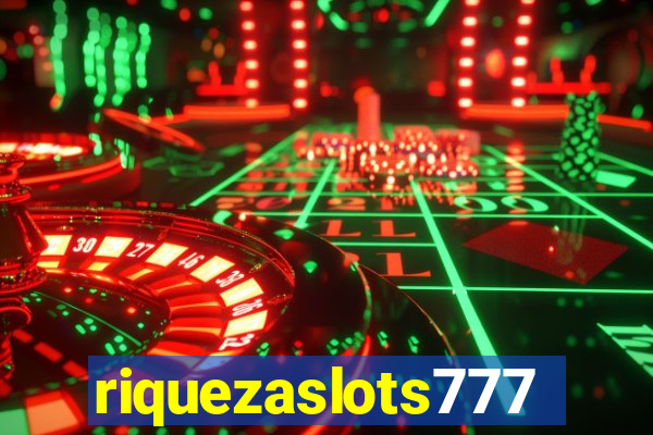 riquezaslots777