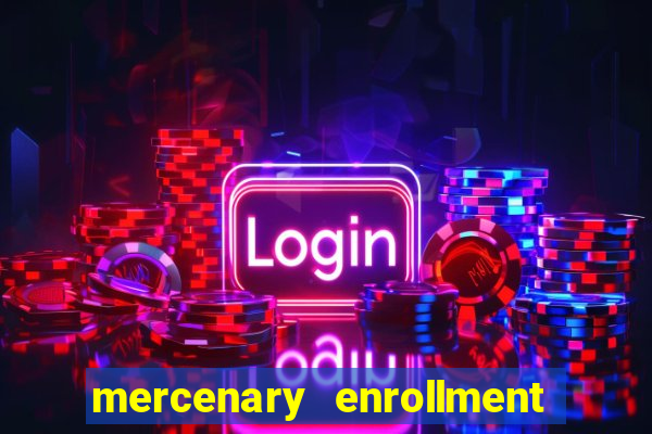 mercenary enrollment pt br