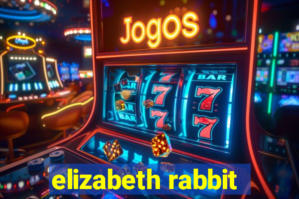 elizabeth rabbit