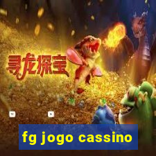 fg jogo cassino