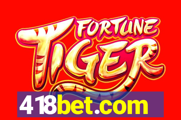 418bet.com