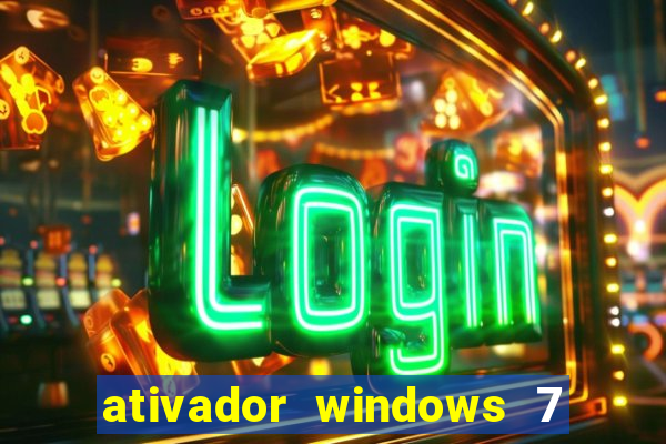 ativador windows 7 32 bits