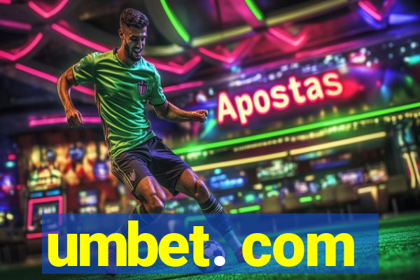umbet. com