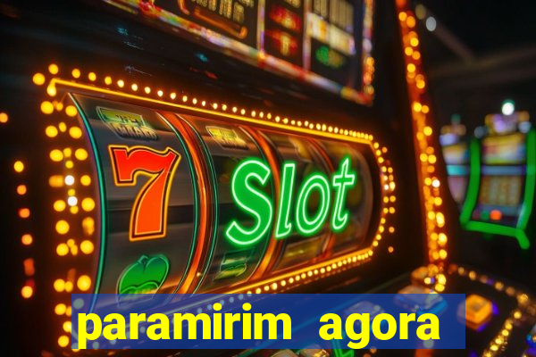paramirim agora notícias recentes