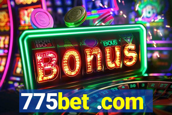 775bet .com