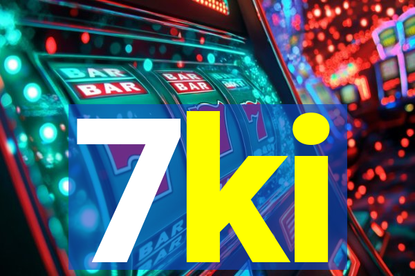 7ki