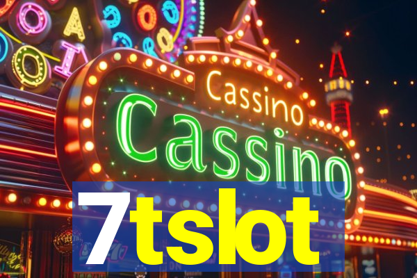 7tslot