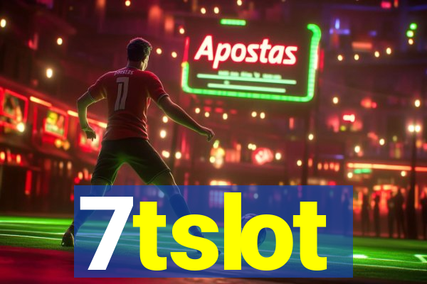 7tslot
