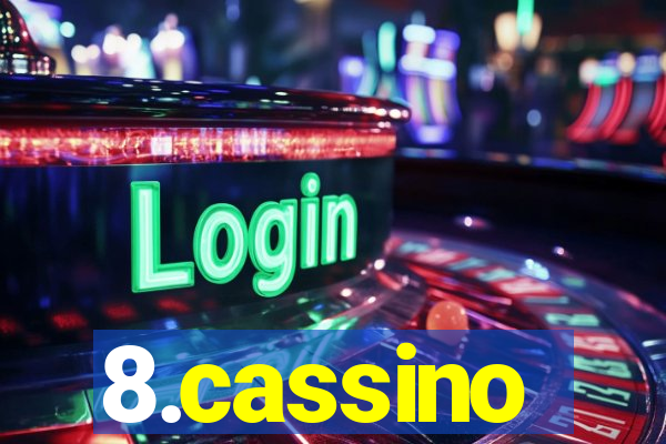 8.cassino