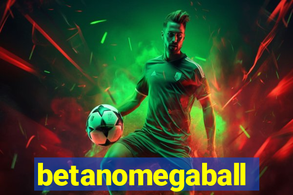betanomegaball
