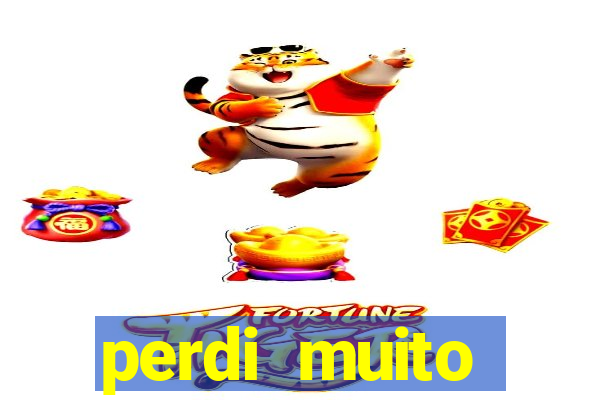 perdi muito dinheiro em apostas