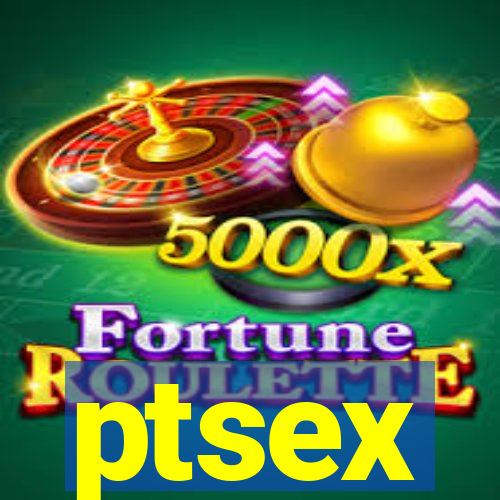 ptsex