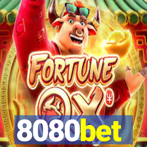 8080bet