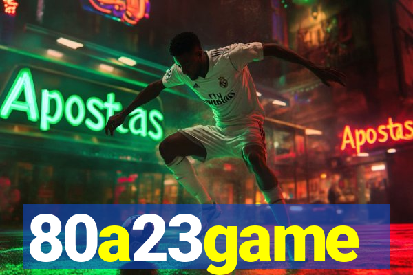 80a23game