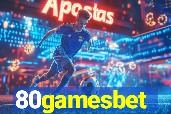 80gamesbet