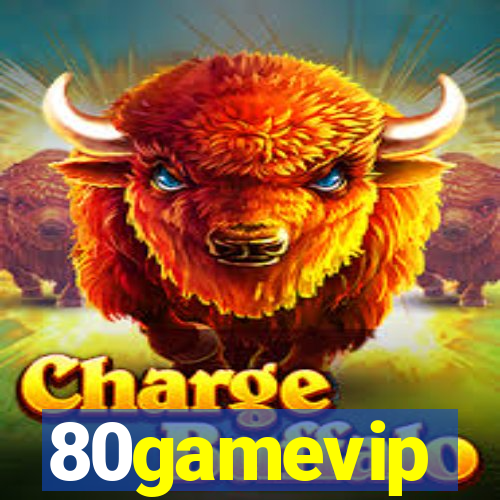80gamevip
