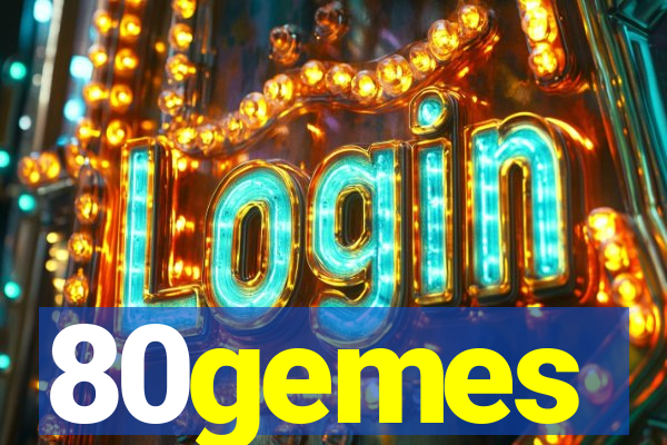 80gemes