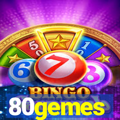 80gemes