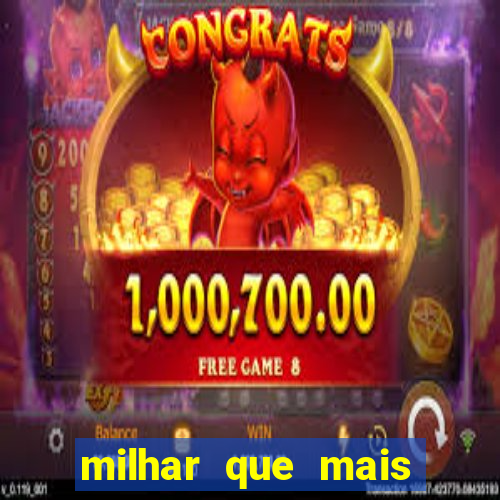 milhar que mais saiu na federal milhar que mais sai na federal 2024