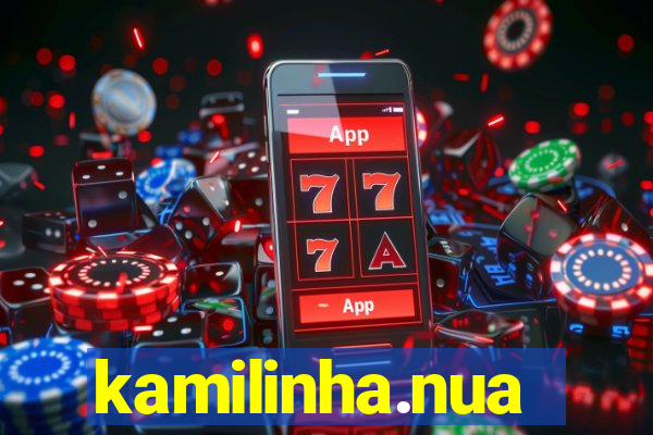 kamilinha.nua