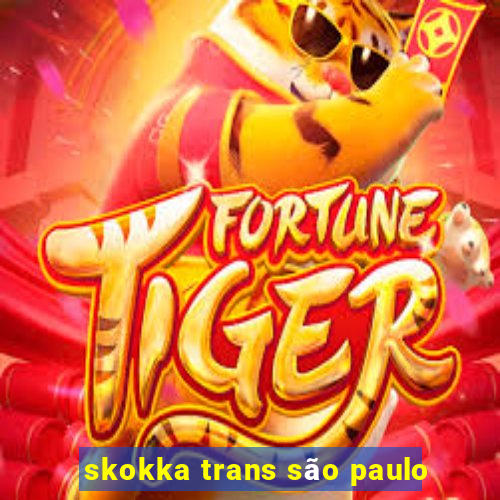 skokka trans são paulo