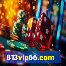 813vip66.com