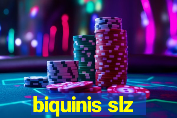 biquinis slz