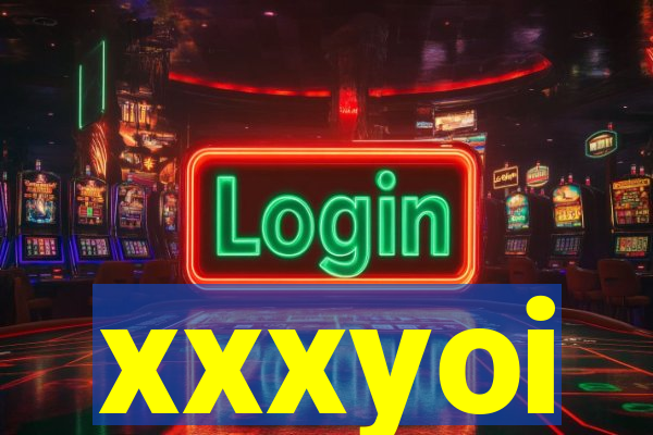 xxxyoi