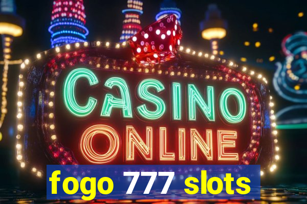 fogo 777 slots