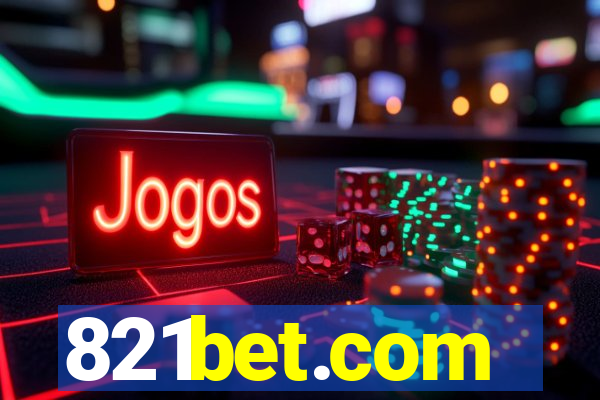 821bet.com